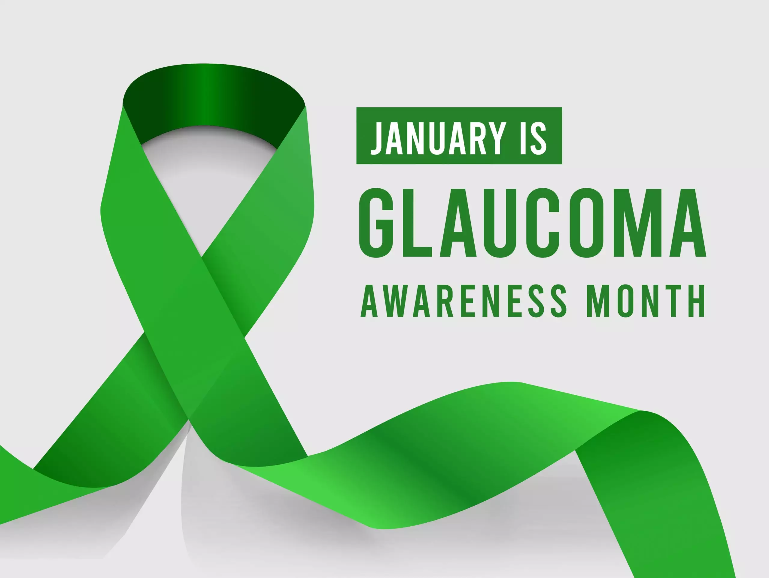 January Is Glaucoma Awareness Month!